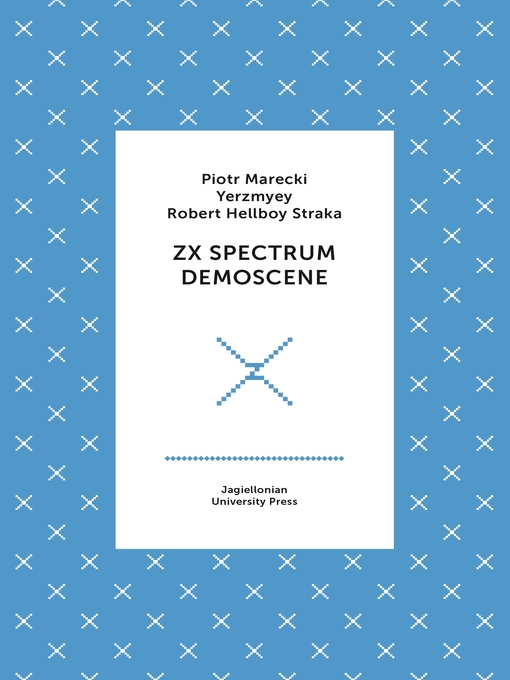 Title details for ZX Spectrum Demoscene by Piotr Marecki - Available